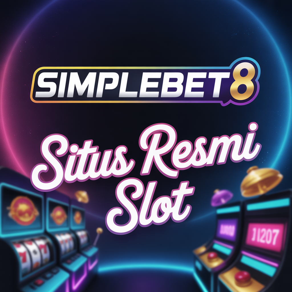 SIMPLEBET8 Slot Situs Resmi Slot